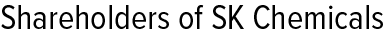 Shareholders of SK Chemicals Logo